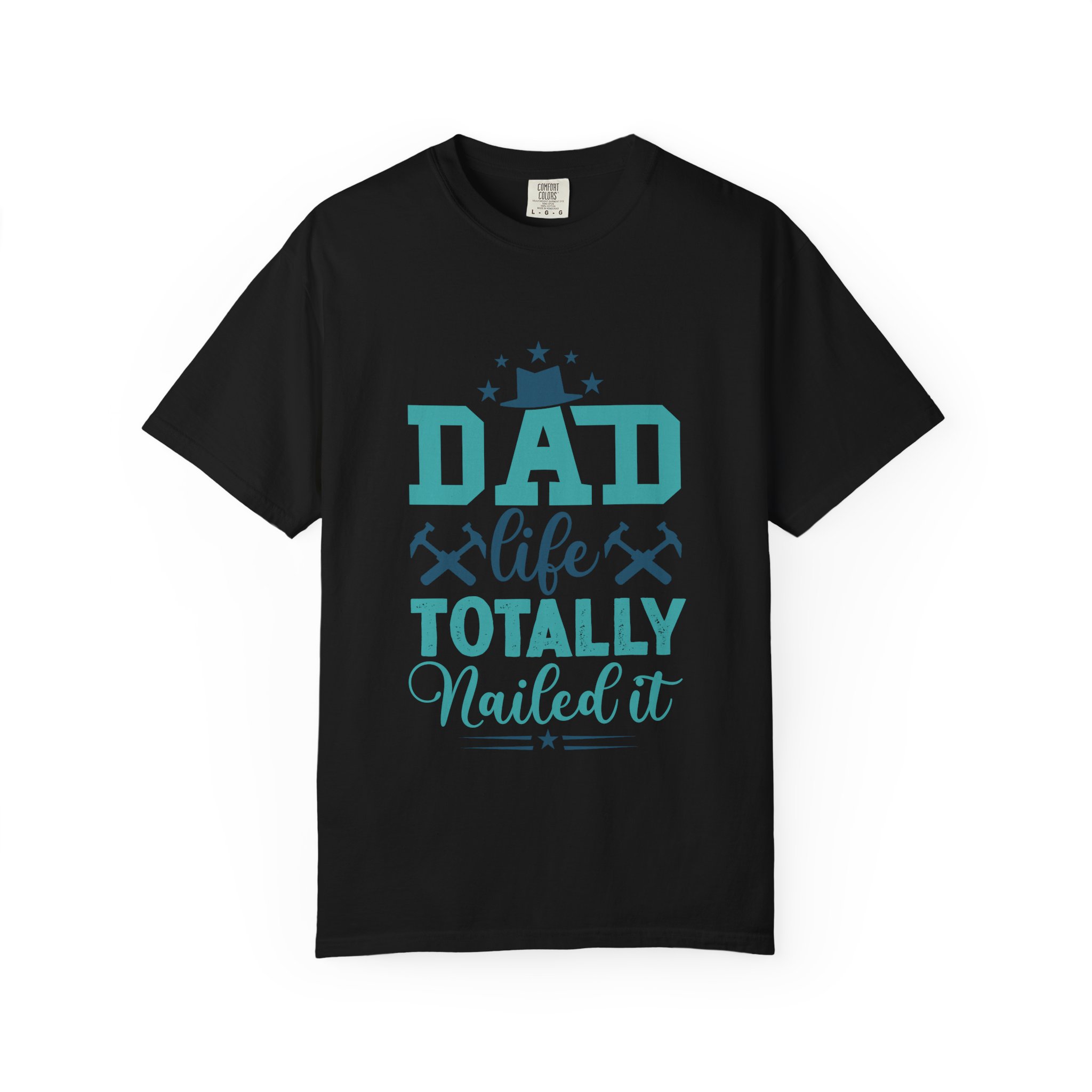 Upload - 10.14.Dad Life T-Shirt - Totally Nailed It - Unisex Garment-Dyed Tee - Image 9