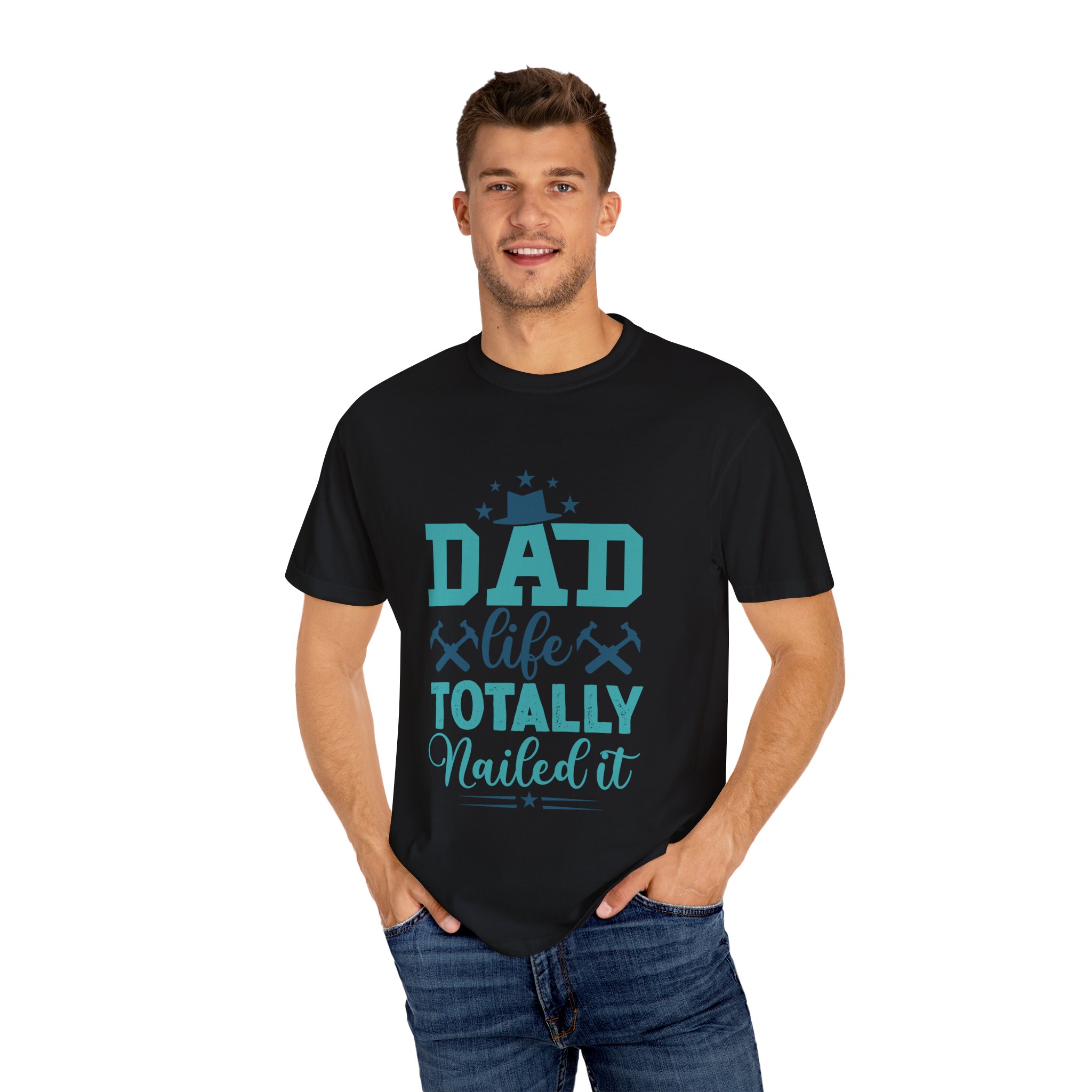 Upload - 10.14.Dad Life T-Shirt - Totally Nailed It - Unisex Garment-Dyed Tee - Image 12