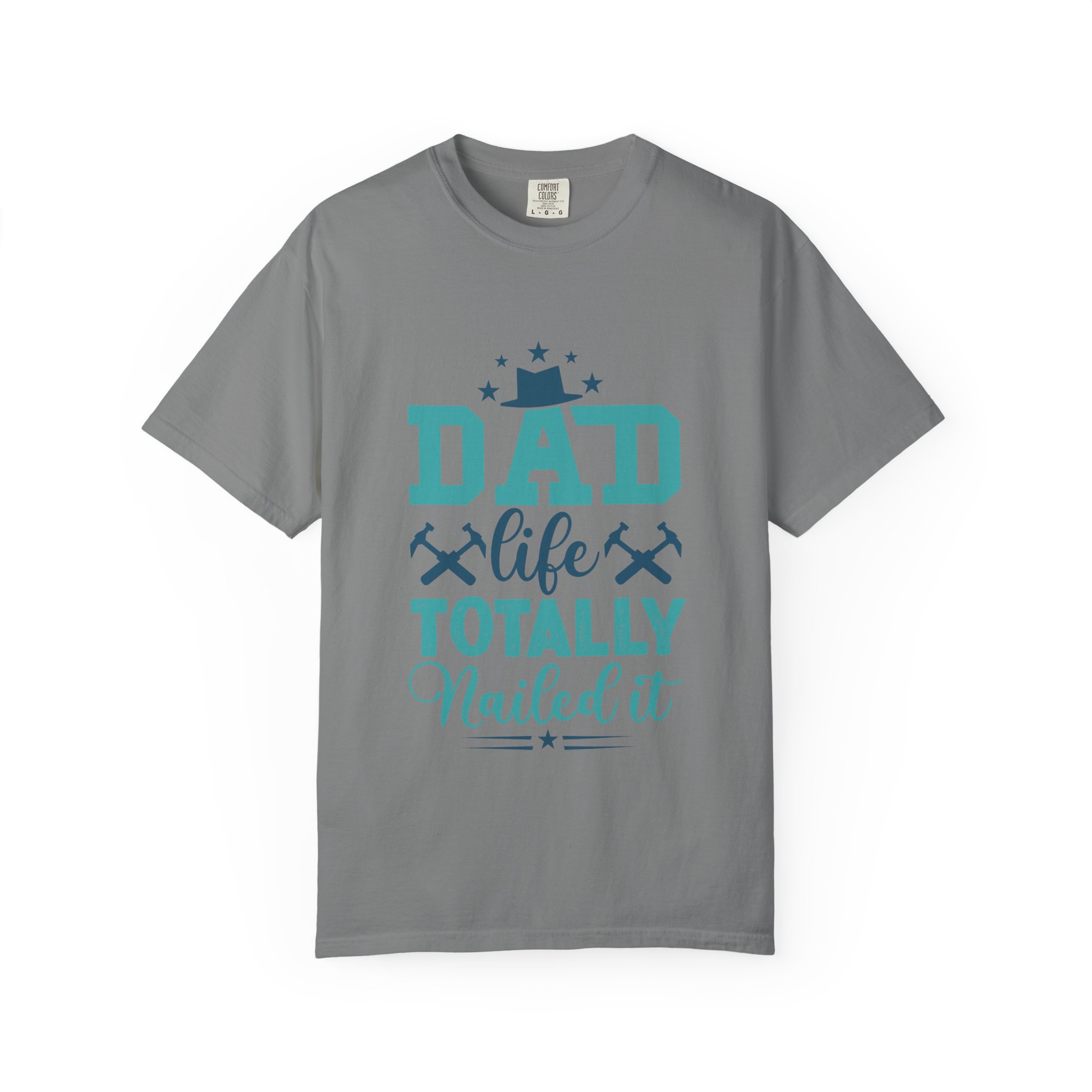 Upload - 10.14.Dad Life T-Shirt - Totally Nailed It - Unisex Garment-Dyed Tee - Image 5