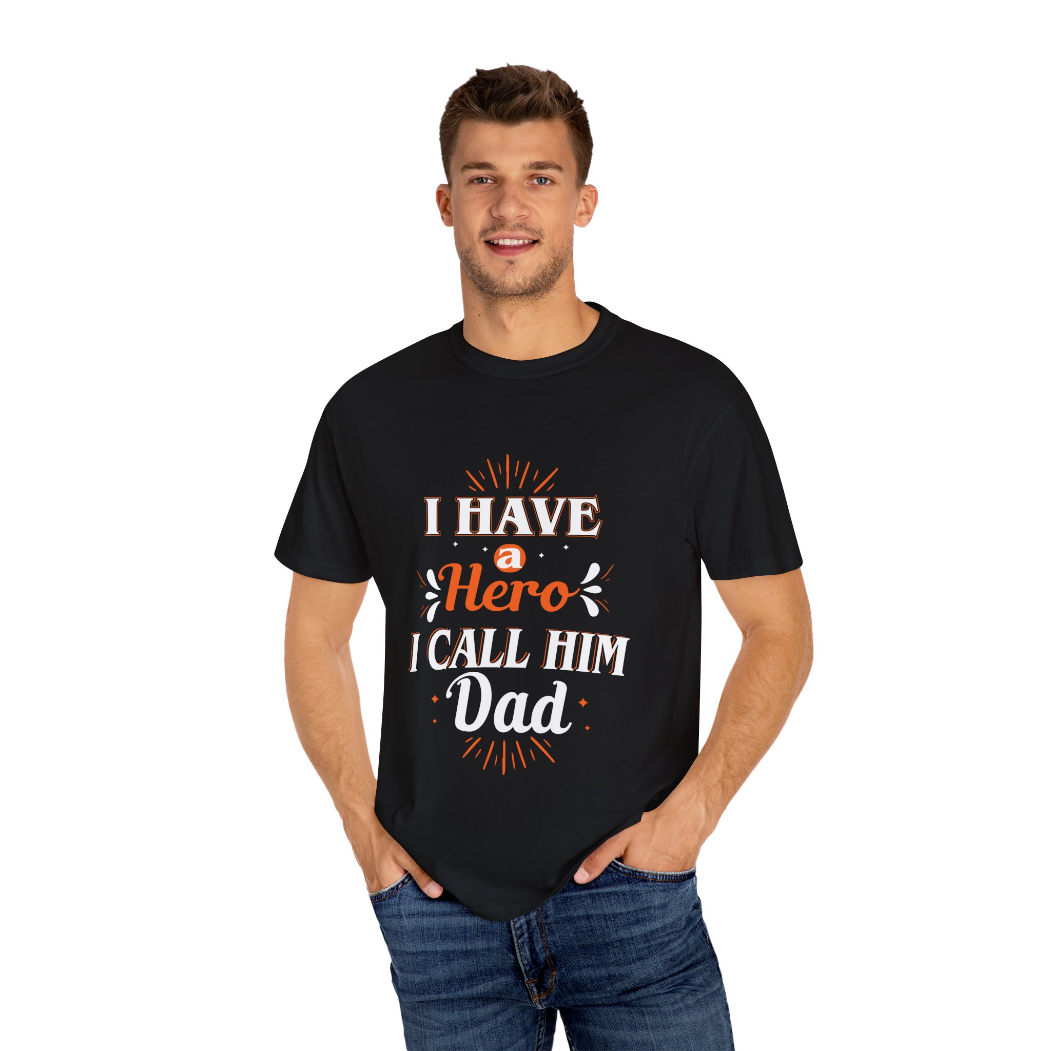 Draft - 10.13."I Have a Hero I Call Him Dad" Unisex Garment-Dyed T-shirt, Father's Day Gift, Dad Humor Tee, Casual Wear, Soft Cotton Shirt - Image 8
