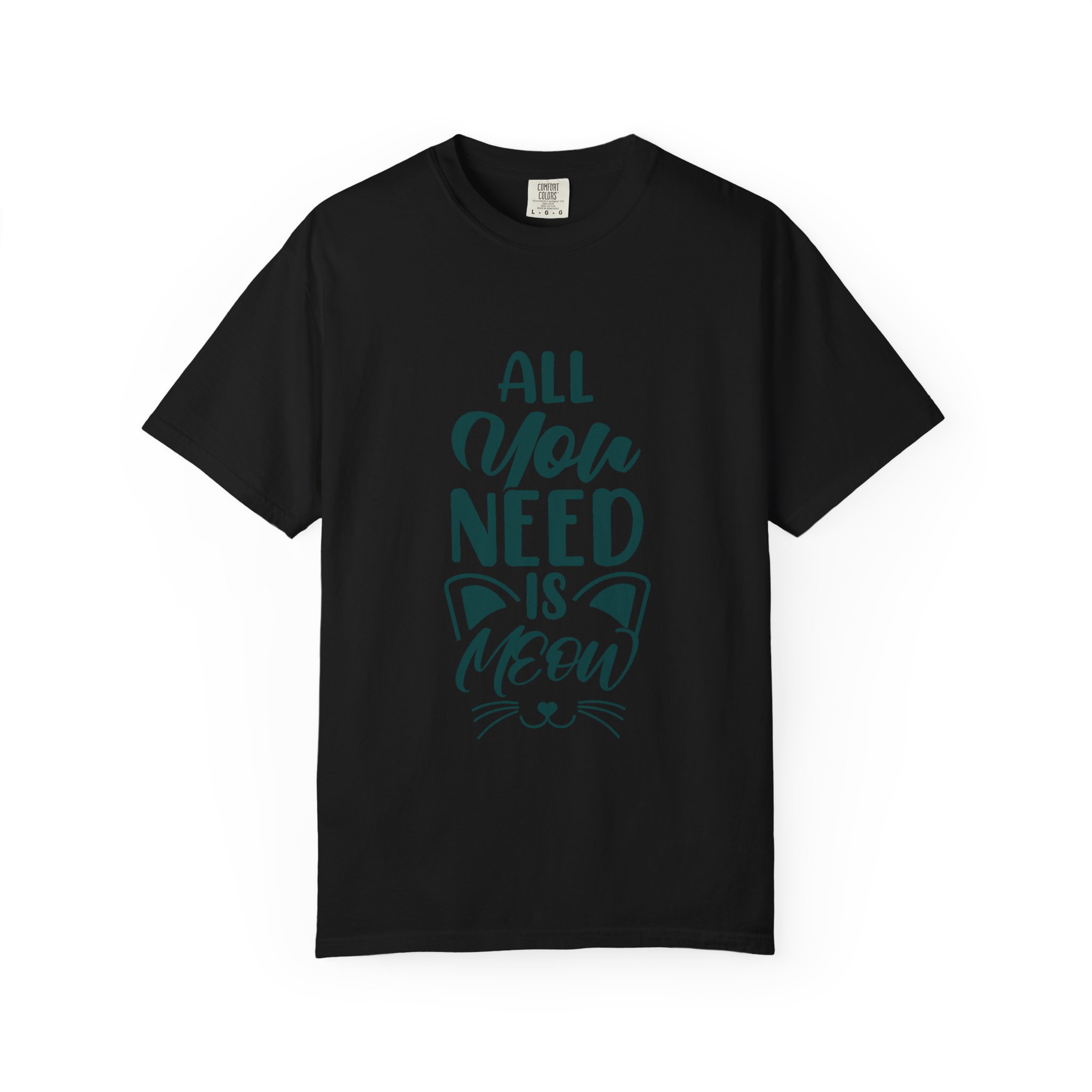 Upload - 5.2b.All You Need is Meow T-Shirt - Image 9